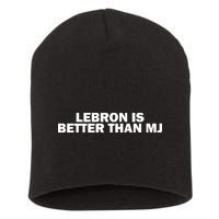 Lebron Is Better Than Mj Short Acrylic Beanie
