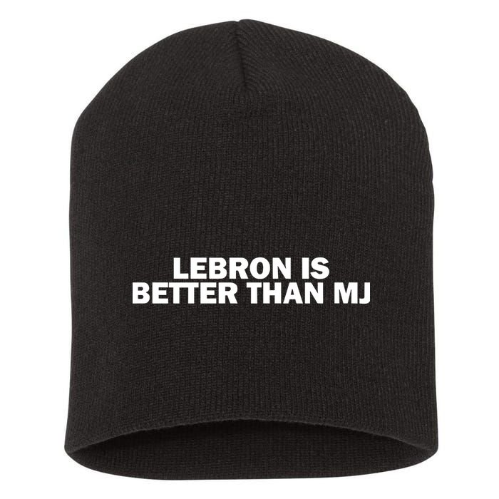 Lebron Is Better Than Mj Short Acrylic Beanie