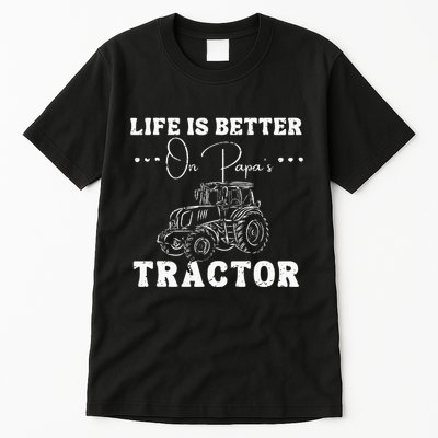 Life Is Better On Papas Tractor Tall T-Shirt