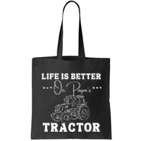 Life Is Better On Papas Tractor Bag