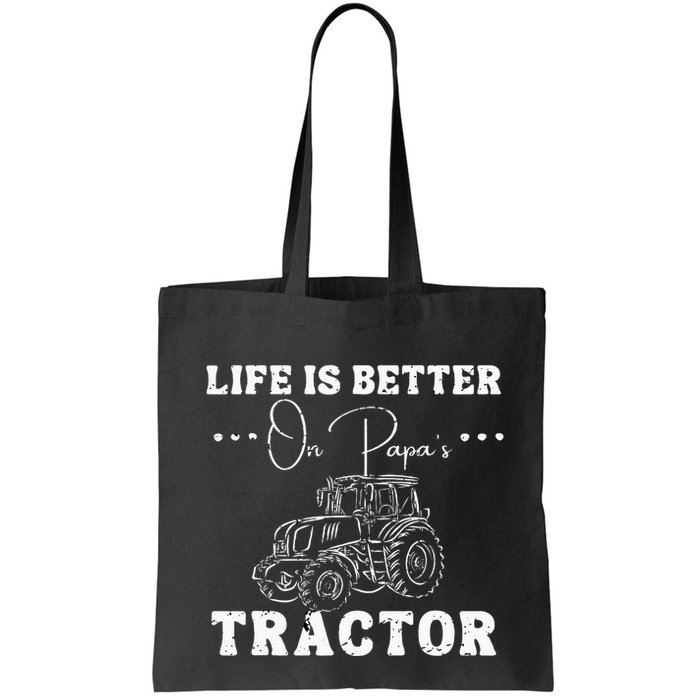 Life Is Better On Papas Tractor Bag