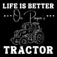 Life Is Better On Papas Tractor Bag