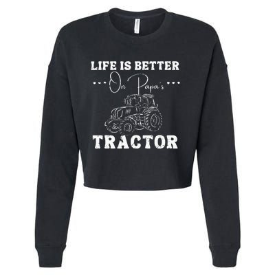 Life Is Better On Papas Tractor Cropped Pullover Crew