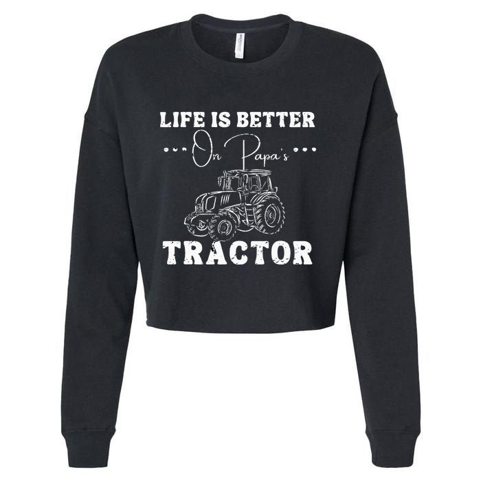 Life Is Better On Papas Tractor Cropped Pullover Crew