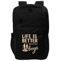 Life is Better with My Boys Impact Tech Backpack