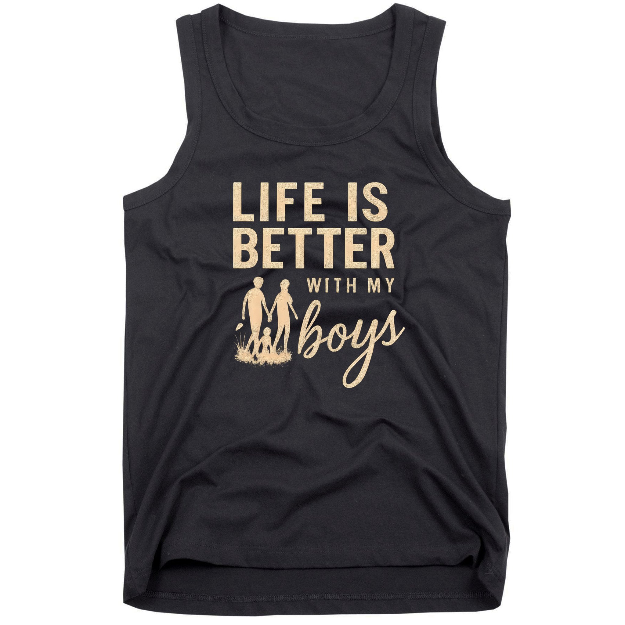 Life is Better with My Boys Tank Top