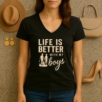 Life is Better with My Boys Women's V-Neck T-Shirt
