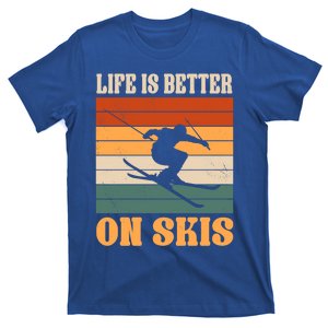 Life Is Better On Skis Funny Retro Skier Costume Skiing Gift T-Shirt