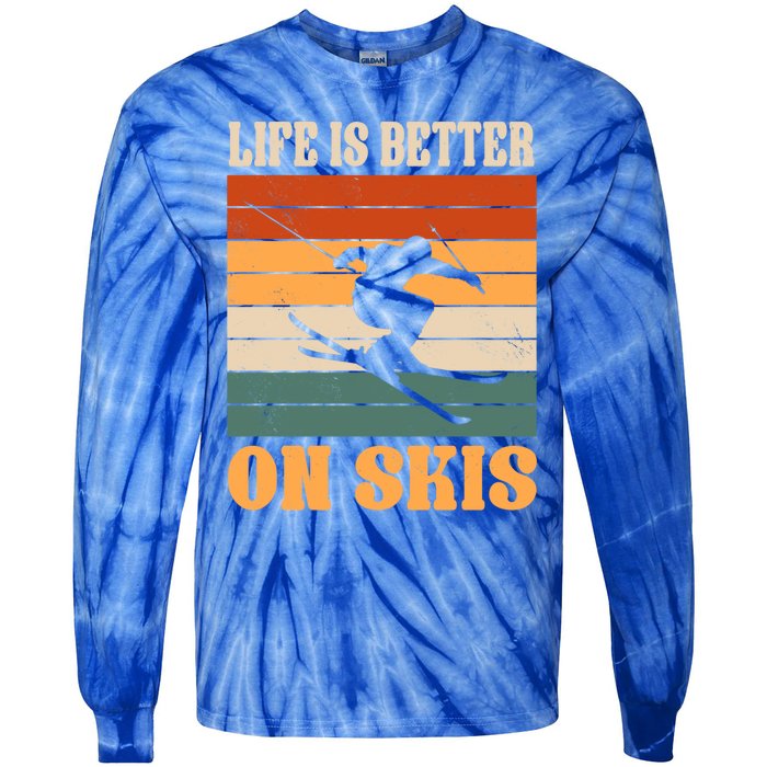 Life Is Better On Skis Funny Retro Skier Costume Skiing Gift Tie-Dye Long Sleeve Shirt