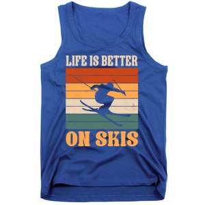 Life Is Better On Skis Funny Retro Skier Costume Skiing Gift Tank Top