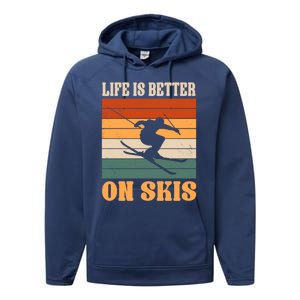 Life Is Better On Skis Funny Retro Skier Costume Skiing Gift Performance Fleece Hoodie