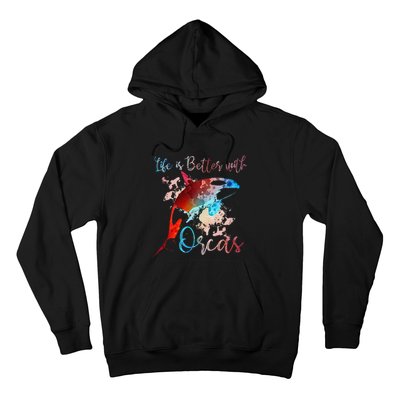 LIFE IS BETTER WITH ORCAS Killer Whale Watercolor Girl Hoodie