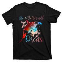 LIFE IS BETTER WITH ORCAS Killer Whale Watercolor Girl T-Shirt