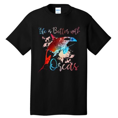 LIFE IS BETTER WITH ORCAS Killer Whale Watercolor Girl Tall T-Shirt