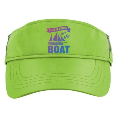 Life Is Better On The Boat Funny Lake Great Gift Adult Drive Performance Visor