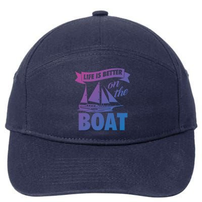 Life Is Better On The Boat Funny Lake Great Gift 7-Panel Snapback Hat