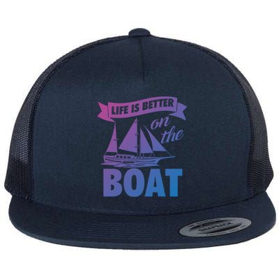 Life Is Better On The Boat Funny Lake Great Gift Flat Bill Trucker Hat