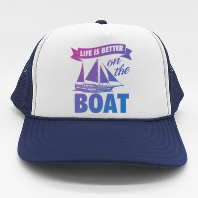 Life Is Better On The Boat Funny Lake Great Gift Trucker Hat