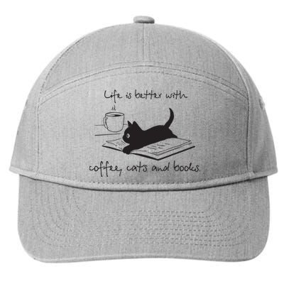 Life Is Better With Books Cats And Coffee 7-Panel Snapback Hat