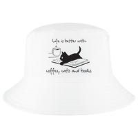 Life Is Better With Books Cats And Coffee Cool Comfort Performance Bucket Hat
