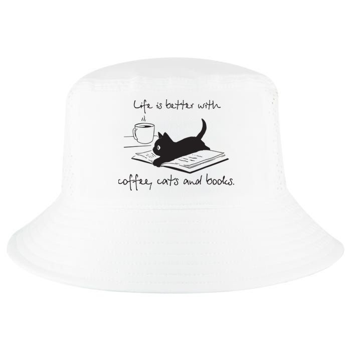 Life Is Better With Books Cats And Coffee Cool Comfort Performance Bucket Hat