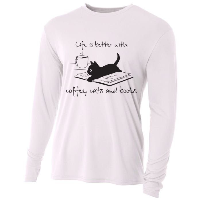 Life Is Better With Books Cats And Coffee Cooling Performance Long Sleeve Crew
