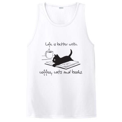 Life Is Better With Books Cats And Coffee PosiCharge Competitor Tank
