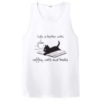 Life Is Better With Books Cats And Coffee PosiCharge Competitor Tank