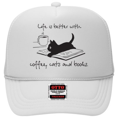 Life Is Better With Books Cats And Coffee Trucker Hat