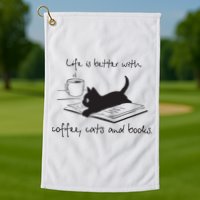 Life Is Better With Books Cats And Coffee Golf Towel