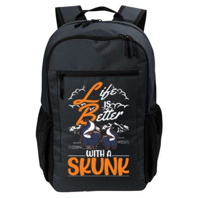 Life Is Better With A Skunk Gift Daily Commute Backpack