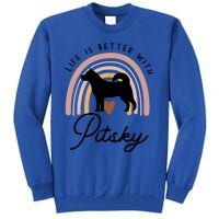 Life Is Better Pitsky Rainbow Dog Mom Gift Tall Sweatshirt