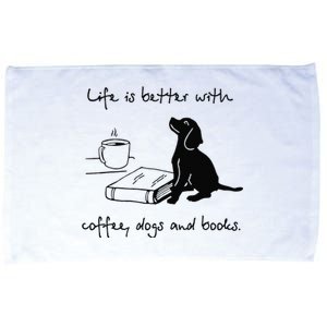 Life Is Better With Coffee Dogs and Books Mother's Day Microfiber Hand Towel