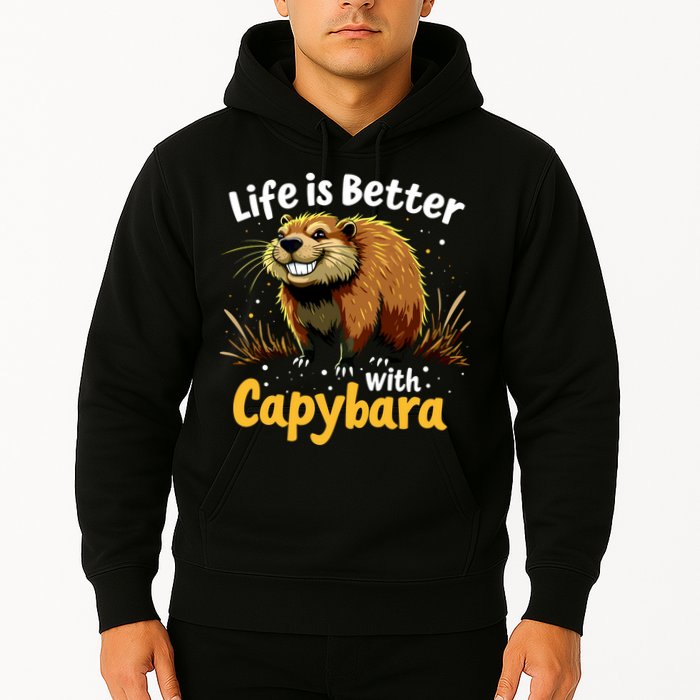 Life Is Better With Capybara Hoodie