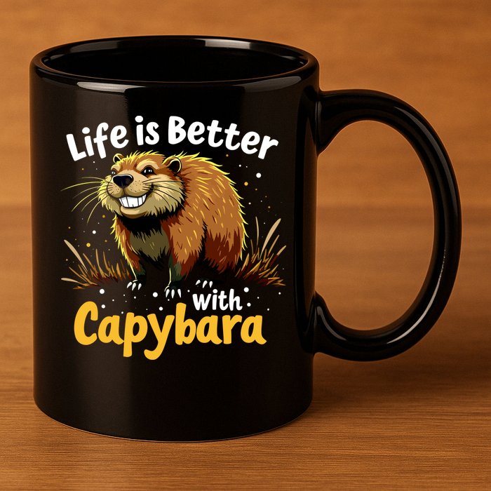 Life Is Better With Capybara 11oz C Handle Ceramic Mug