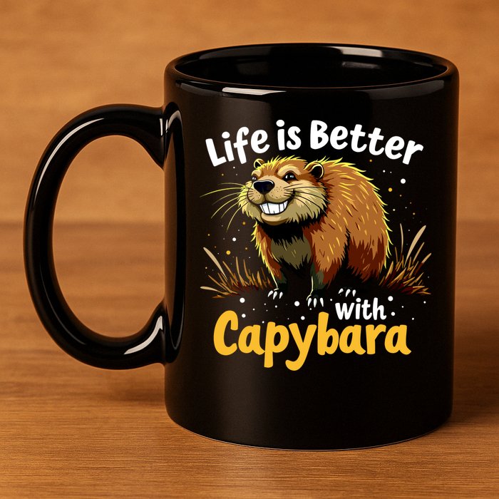Life Is Better With Capybara 11oz C Handle Ceramic Mug