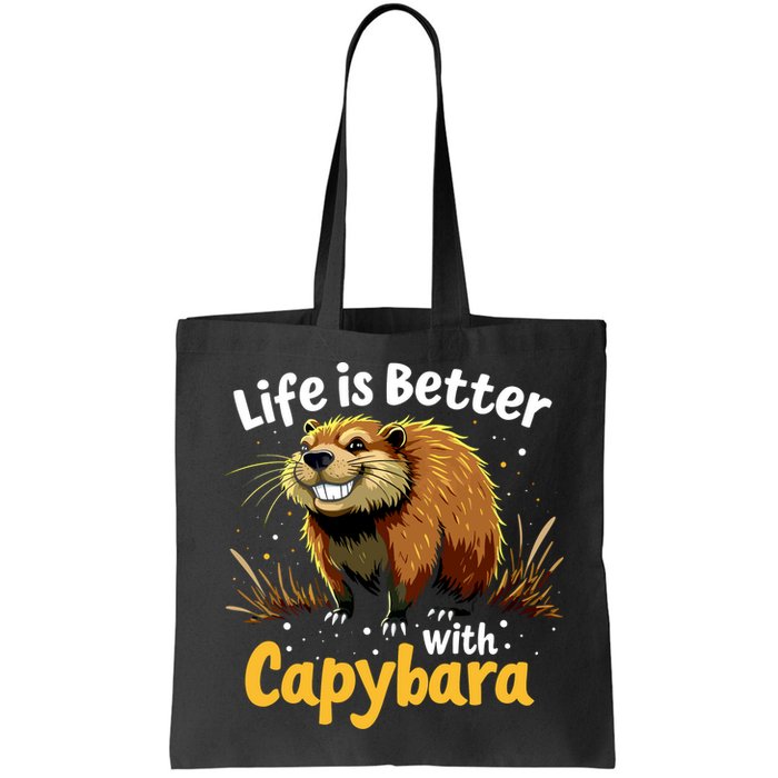 Life Is Better With Capybara Bag