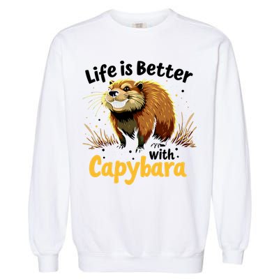Life Is Better With Capybara Garment-Dyed Sweatshirt