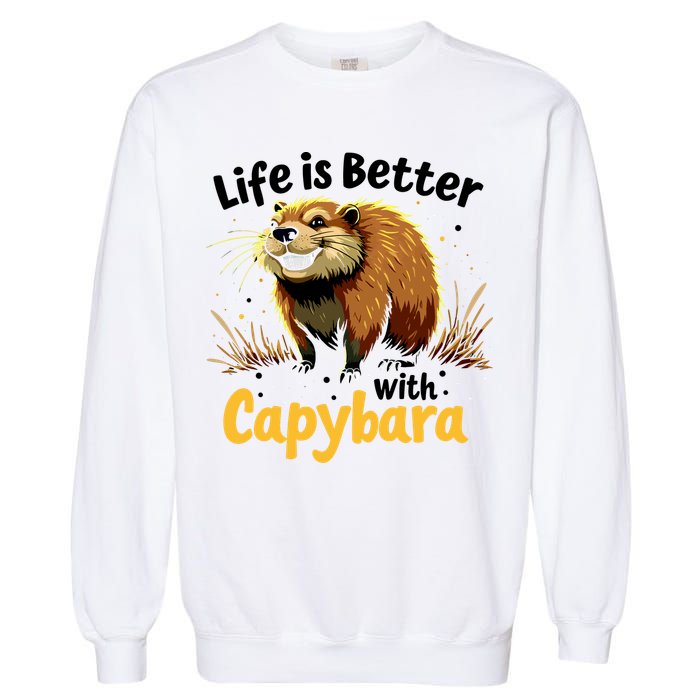 Life Is Better With Capybara Garment-Dyed Sweatshirt