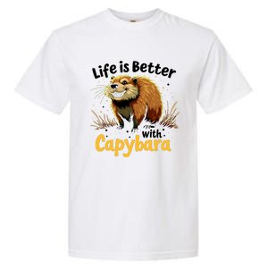 Life Is Better With Capybara Garment-Dyed Heavyweight T-Shirt