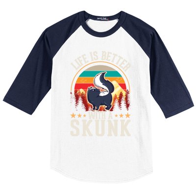 Life Is Better With A Skunk Gift Baseball Sleeve Shirt