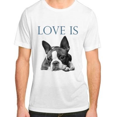 Love Is Boston Terrier Bostie Adult ChromaSoft Performance T-Shirt