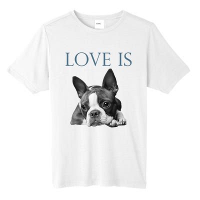 Love Is Boston Terrier Bostie Tall Fusion ChromaSoft Performance T-Shirt