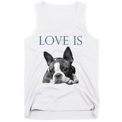 Love Is Boston Terrier Bostie Tank Top