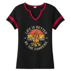 Life Is Better By The Campfire Camping Campfire Ladies Halftime Notch Neck Tee