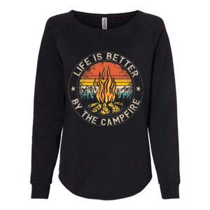 Life Is Better By The Campfire Camping Campfire Womens California Wash Sweatshirt