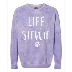 Life Ist Better With Stewie Dog Name Gift Colorblast Crewneck Sweatshirt