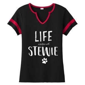 Life Ist Better With Stewie Dog Name Gift Ladies Halftime Notch Neck Tee