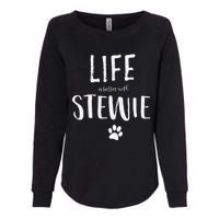 Life Ist Better With Stewie Dog Name Gift Womens California Wash Sweatshirt