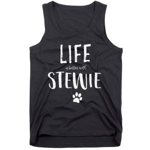 Life Ist Better With Stewie Dog Name Gift Tank Top